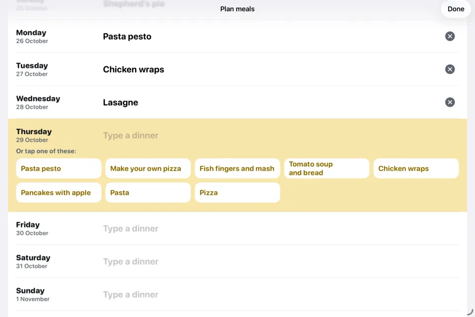 Plan meals: a list of days with dinner next to each, and a few dishes to tap on an empty day.